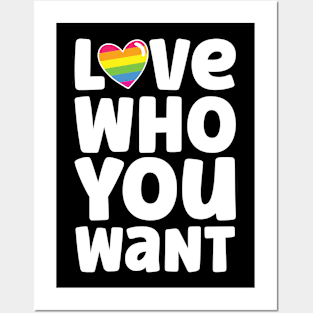 Love Who You Want Posters and Art